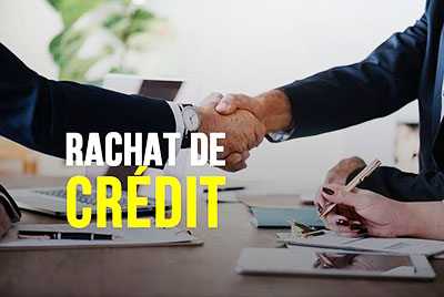 RACHAT DE CREDIT
